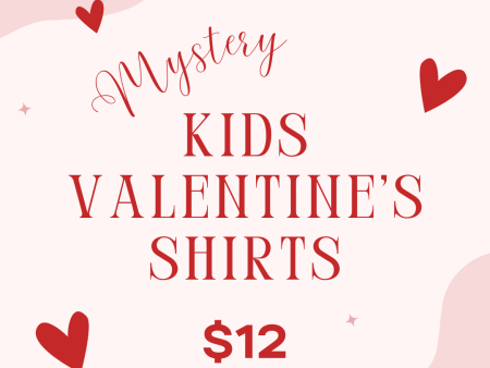 $12 Kids MYSTERY Valentine s Shirts For Discount