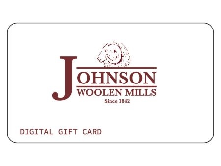 Johnson Woolen Mills Gift Card Online now